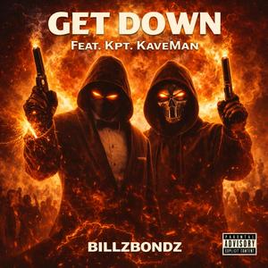 Get Down (feat. Kpt. KaveMan) (Explicit Version|Explicit)
