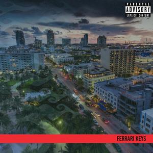 Ferrari Keys (Say Red) [Explicit]