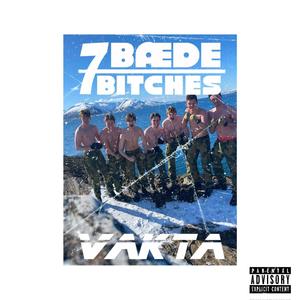 7 Bæde *****es (Explicit)