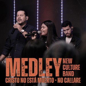 Medley: Cristo No Esta Muerto / No Callare (En Vivo)