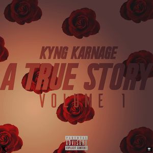 A True Story, Vol. 1 (Explicit)