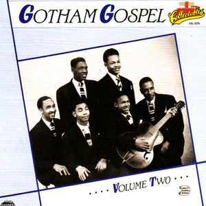 Gotham Gospel - Volume 2