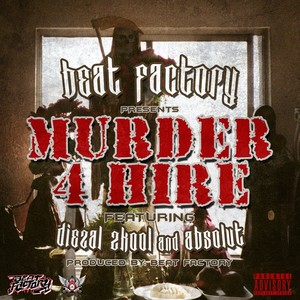 Murder 4 Hire (feat. Absolut) - Single [Explicit]