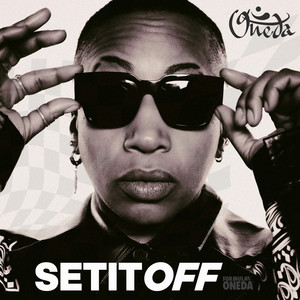 Set It Off (Explicit)