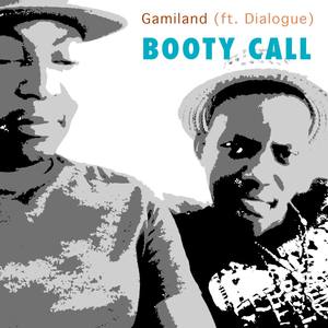 Booty Call(feat. Dialogue) (Radio Edit)