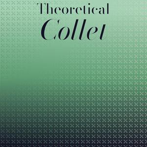 Theoretical Collet