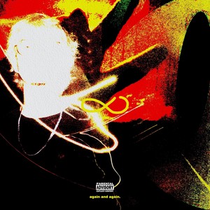 Again & Again. (Explicit)