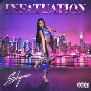 Infatuation (Explicit)