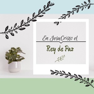En Jesucristo el Rey de Paz(feat. Iván González)
