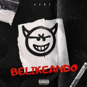 Belikeando (Explicit)