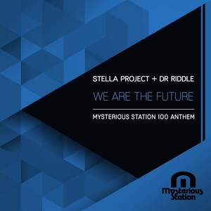 We Are The Future (Ms 100 Anthem) (Original Mix)