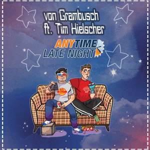 Anytime Late Night-Song (Explicit)