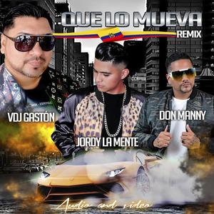 Que Lo Mueva (feat. Don Manny & Vdj Gaston) (Version Dembow)