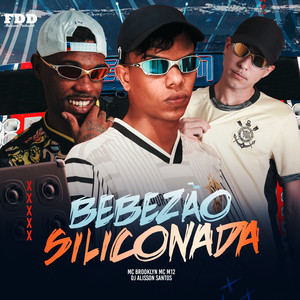 Bebezão Siliconada (Explicit)