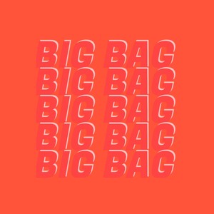 Big Bag (Extended Version) [Explicit]