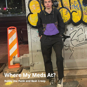 Where My Meds At? (Explicit)