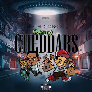 Chasing cheddars (feat. Dinoo) (Explicit)