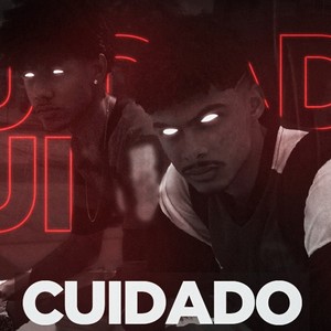 Cuidado (Explicit)