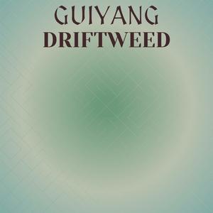 Guiyang Driftweed