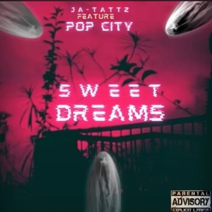 Sweet Dreams (feat. Pop City) [Explicit]