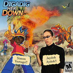 Digadig Her Down(feat. Simon Vertugo) (Explicit)