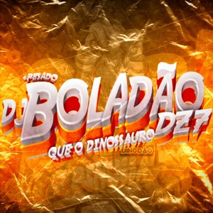 MEGA AUTOMOTIVO DJ BOLADÃO DZ7 (Explicit)