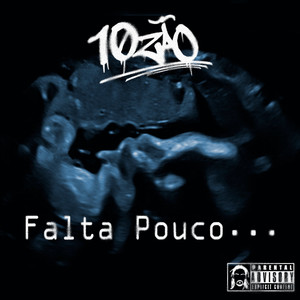 FALTA POUCO (Explicit)