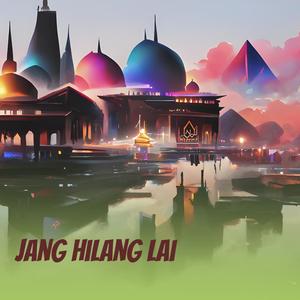 Jang Hilang Lai