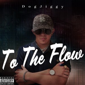 To The Flow (Explicit)