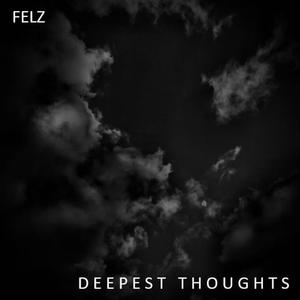 Deepest Thoughts (Explicit)