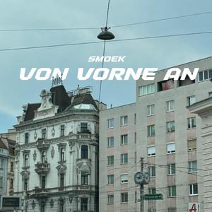 Von Vorne An