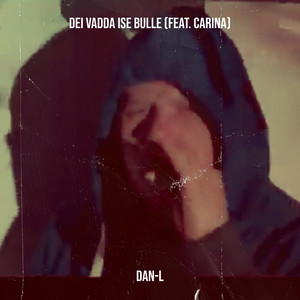 Dei Vadda Ise Bulle (Explicit)