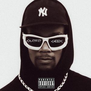 Outfit Geek (feat. Modeeseh) (Explicit)