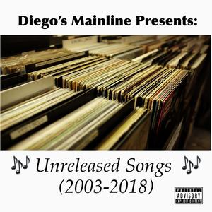 Unreleased Songs (2003-2018) [Explicit]