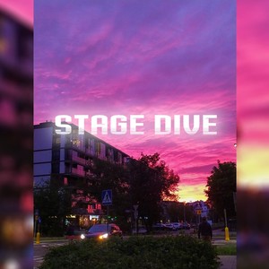 Stage Dive (Explicit)