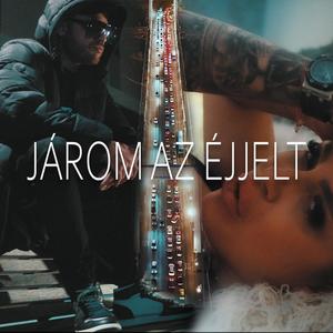 Járom az éjjelt (feat. Fancy) [Explicit]