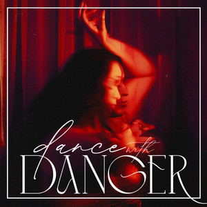 Dance with Danger