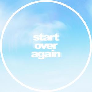 Start Over Again