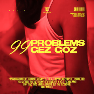 99 PROBLEMS (Explicit)