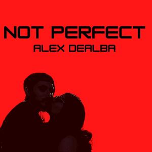 Not Perfect