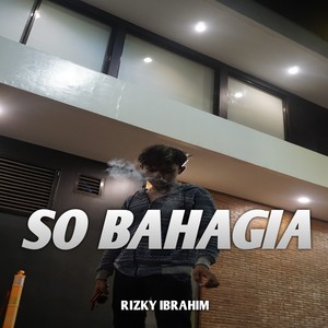 So Bahagia