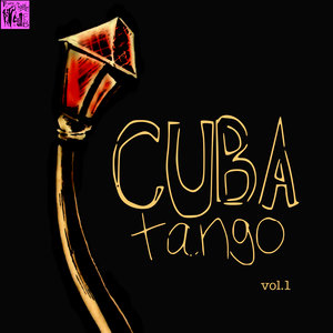 Cuba Tango, Vol.1