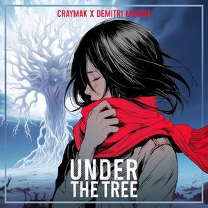 Under The Tree / The Rumbling