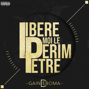 Libère moi le périmètre (Explicit)