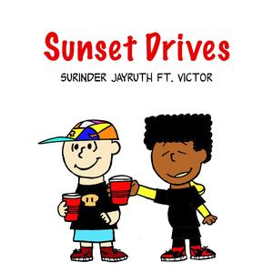 Sunset Drives (feat. Victor) [Explicit]