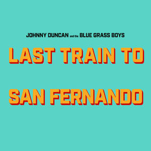 Last Train to San Fernando