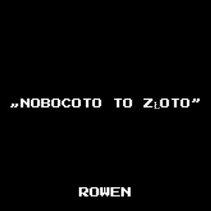 „NoBoCoTo to Złoto” (Explicit)