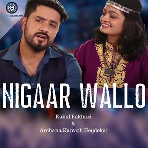 Nigaar Wallo (feat. Archana Kamath Hegdekar)