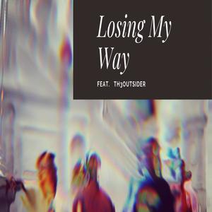 Losing My Way(feat. Th3Outsider)