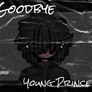 Goodbye (Explicit)